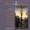 The Cathedral Singers & Richard Proulx - Catholic Classics, Vol. 4: Catholic Latin Classics